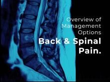 Back & Spinal Pain - Overview of Treatment & Pain Management Options, Interventional Radiology