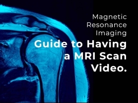 Video Guide to Having a MRI Scan at Melbourne Radiology